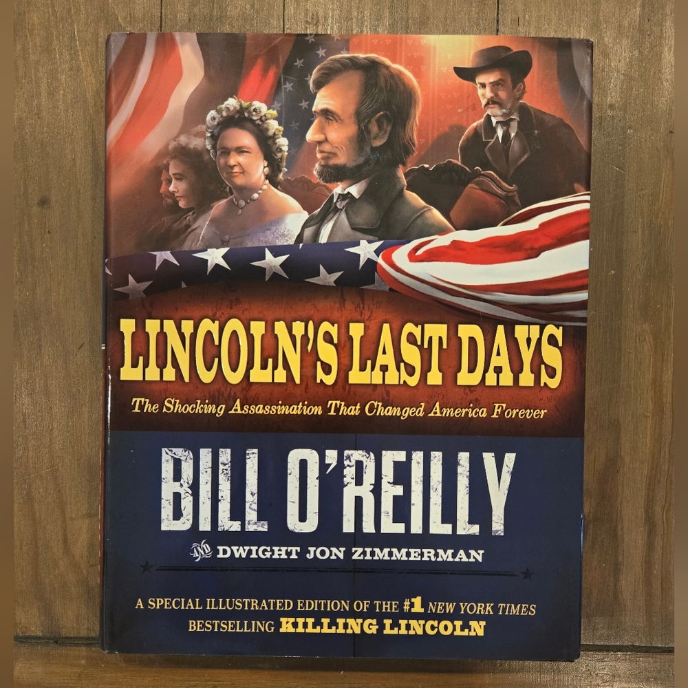 Lincoln's Last Days Book by Bill O'Reilly